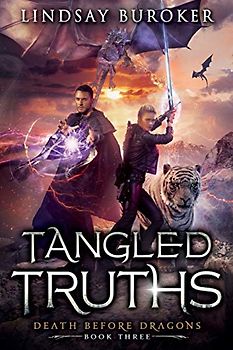 Tangled Truths: An Urban Fantasy Dragon Series (Death Before Dragons, Band 3)