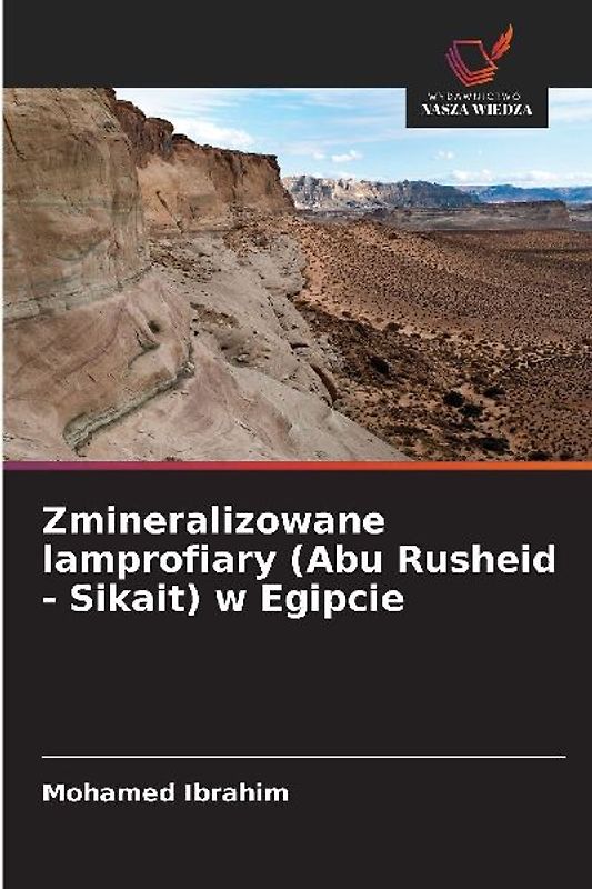 Zmineralizowane lamprofiary (Abu Rusheid - Sikait) w Egipcie