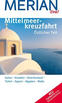 MERIAN live! Reiseführer Mittelmeerkreuzfahrt Östlicher Teil