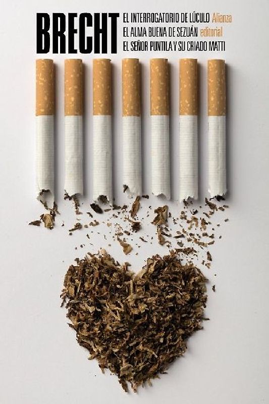 Teatro completo 8 : El interrogatorio de Lúculo ; El alma buena de Sezuán ; El señor Puntila y su criado Matti