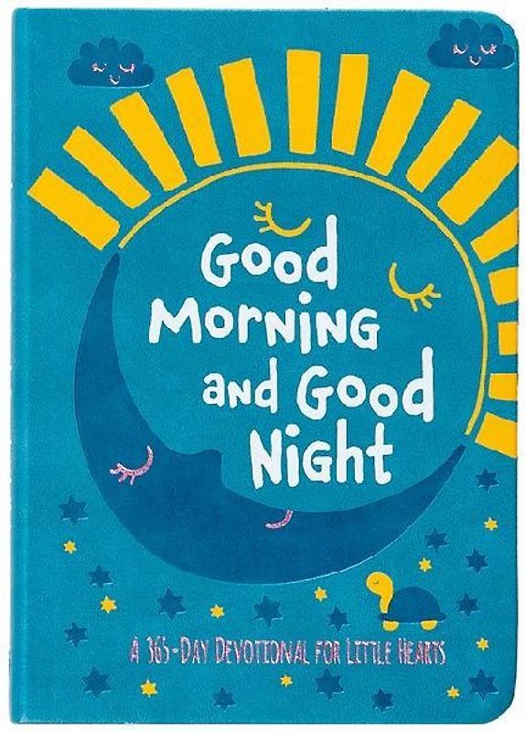 Good Morning and Good Night