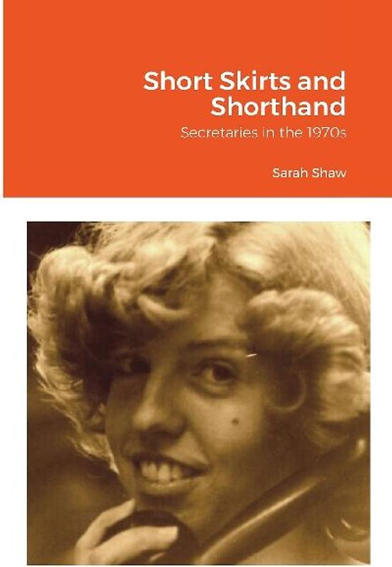 Short Skirts and Shorthand