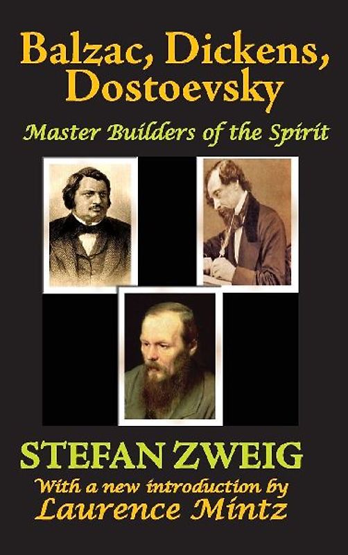 Balzac, Dickens, Dostoevsky