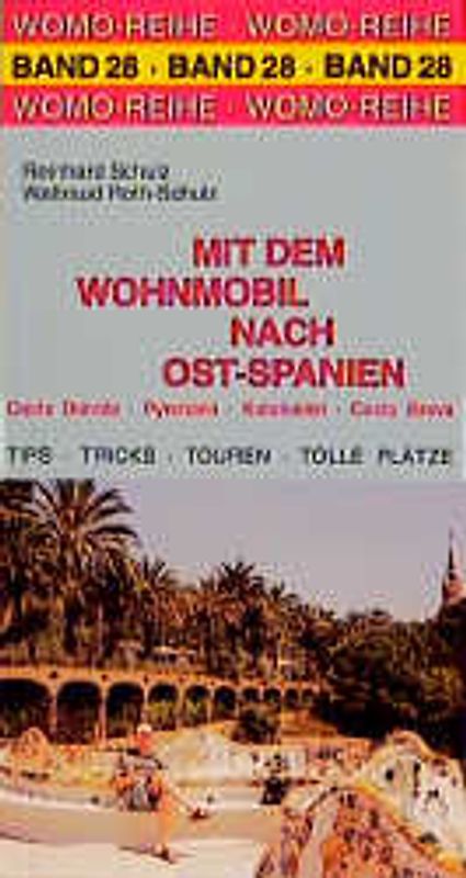Mit dem Wohnmobil nach Ost-Spanien