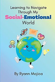 Learning to Navigate Through My Social-Emotional World