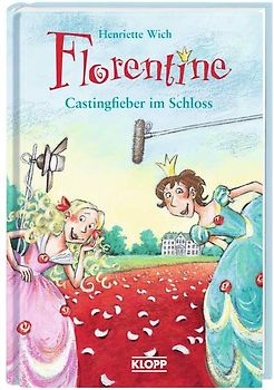 Florentine - Castingfieber im Schloss