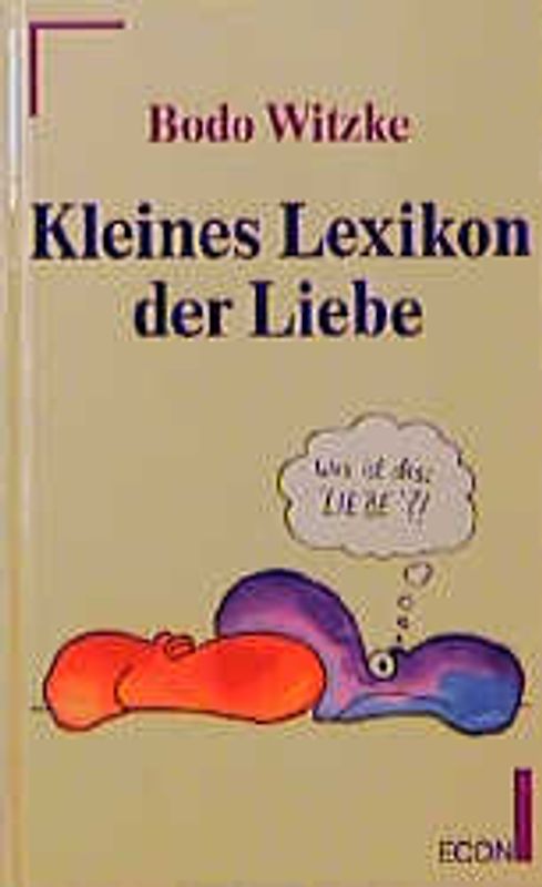Kleines Lexikon der Liebe