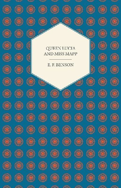 Queen Lucia and Miss Mapp