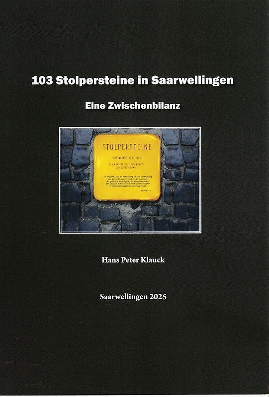 103 Stolpersteine in Saarwellingen -