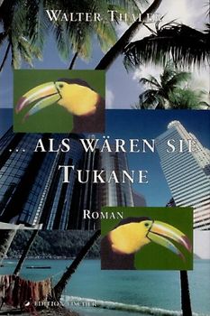 ... als wären sie Tukane