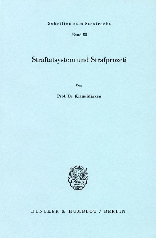 Straftatsystem und Strafprozeß.