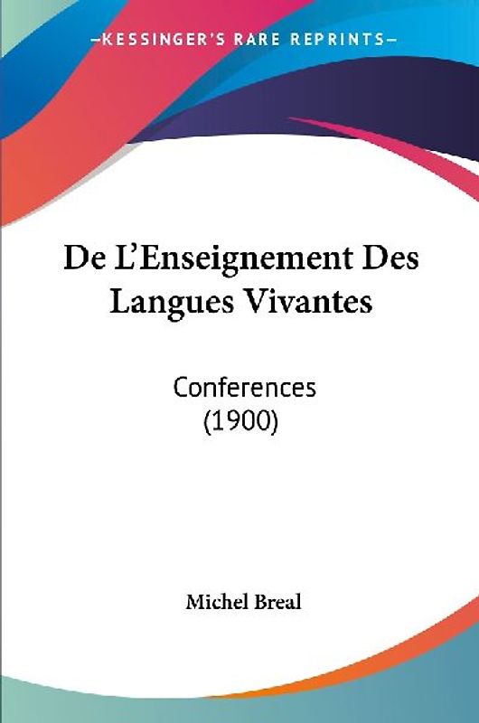 De L'Enseignement Des Langues Vivantes