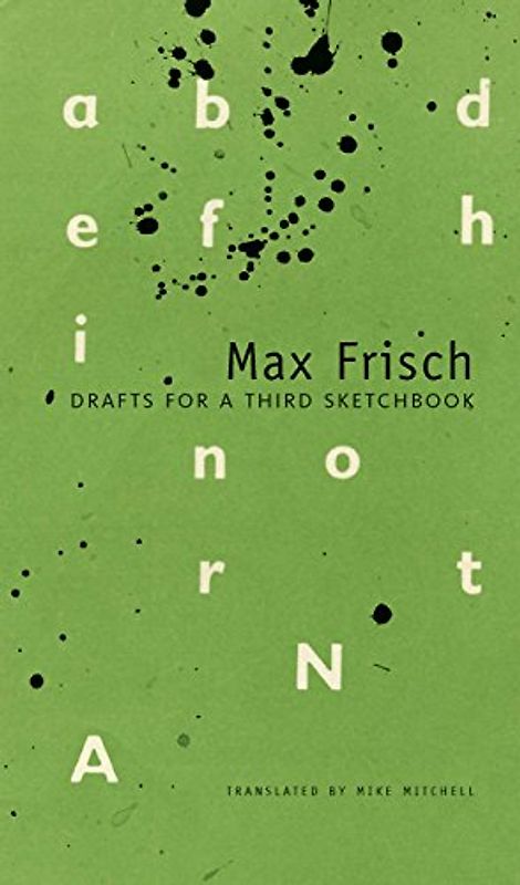 Drafts for a Third Sketchbook (The Swiss List) - Frisch, Max