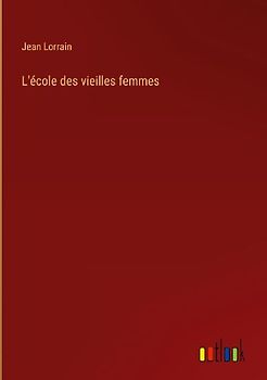 L'école des vieilles femmes