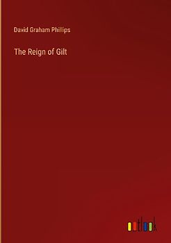 The Reign of Gilt