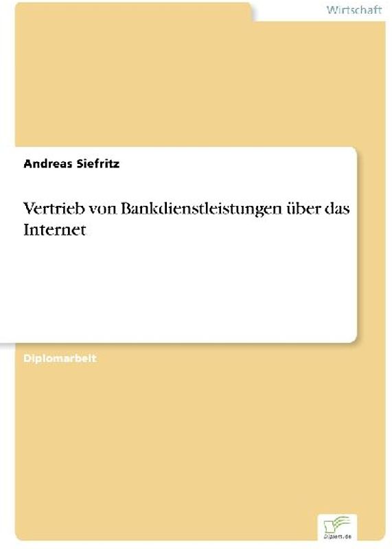 Vertrieb von Bankdienstleistungen über das Internet
