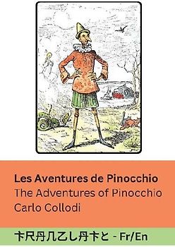 Les Aventures de Pinocchio / The Adventures of Pinocchio