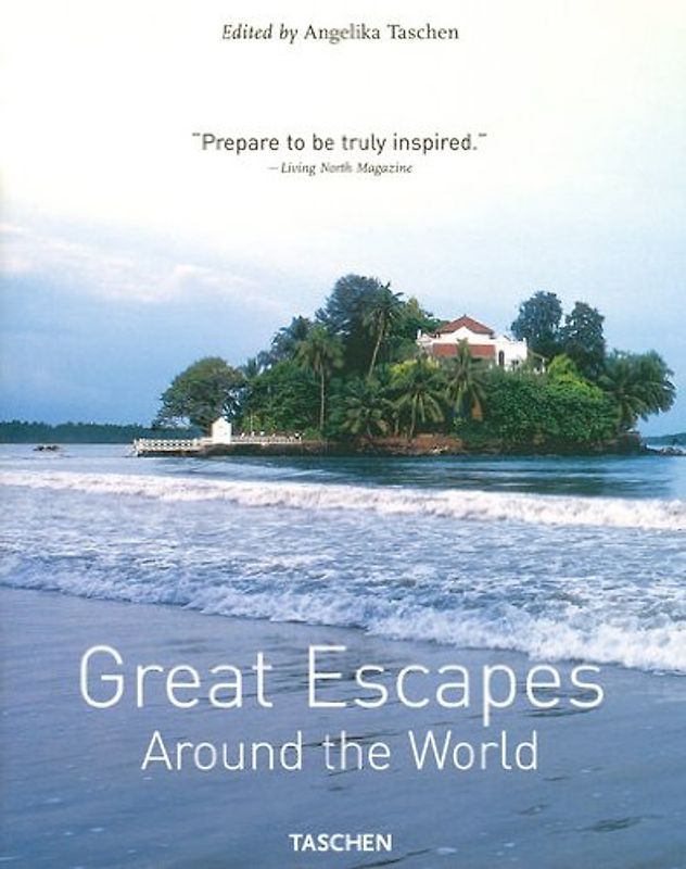 Great Escapes, Around the World