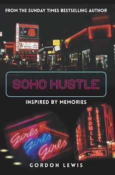 Soho Hustle