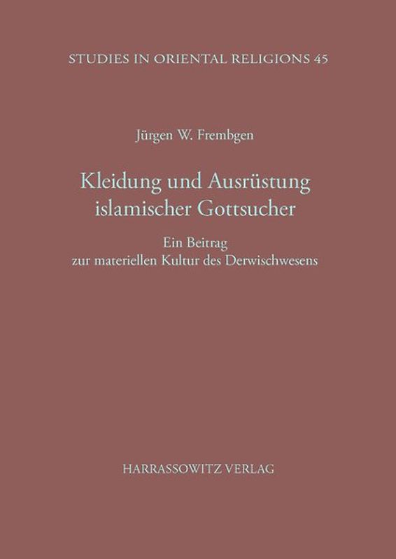 Kleidung und Ausrüstung islamischer Gottsucher