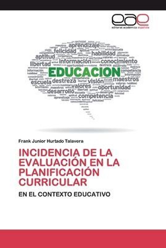 INCIDENCIA DE LA EVALUACIÓN EN LA PLANIFICACIÓN CURRICULAR
