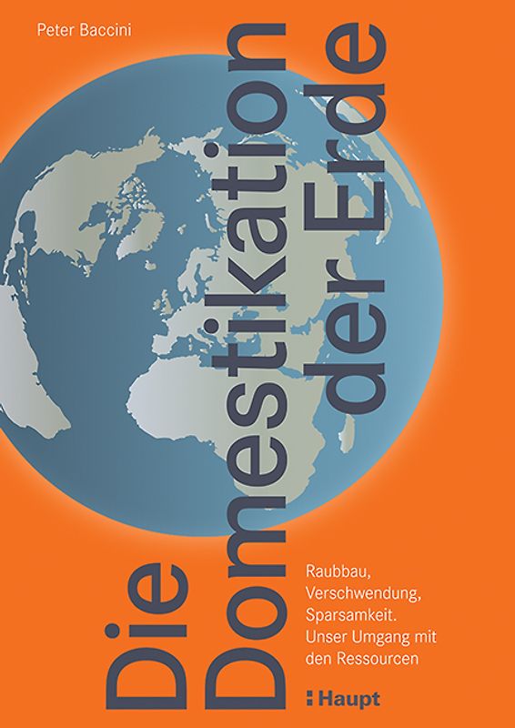 Die Domestikation der Erde