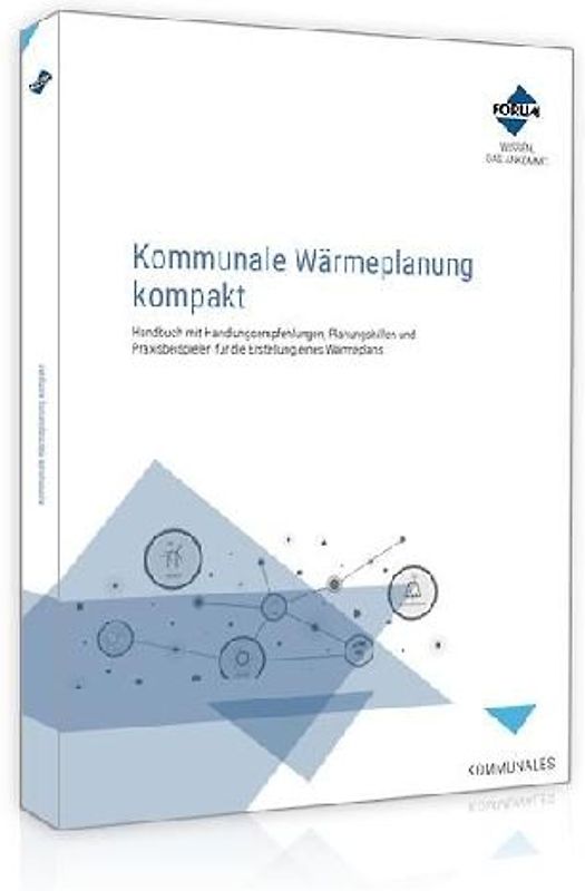 Kommunale Wärmeplanung kompakt