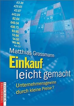 Einkauf leicht gemacht. Unternehmensgewinn durch kleine Preise