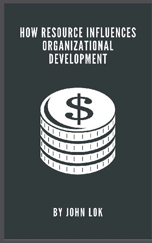 How Resource Influences Organizational Development