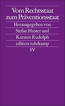 Vom Rechtsstaat zum Präventionsstaat