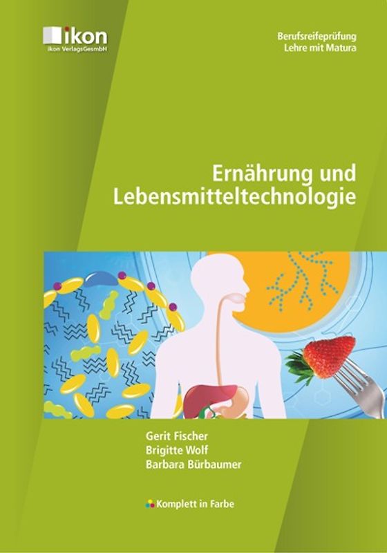 Berufsreifeprüfung Ernährung und Lebensmitteltechnologie komplett in Farbe