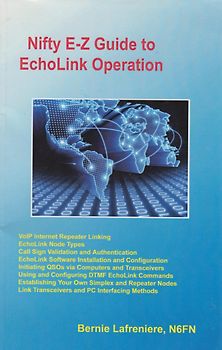 Nifty E-Z Guide to EchoLink Operation - Bernie Lafreniere [Softcover]