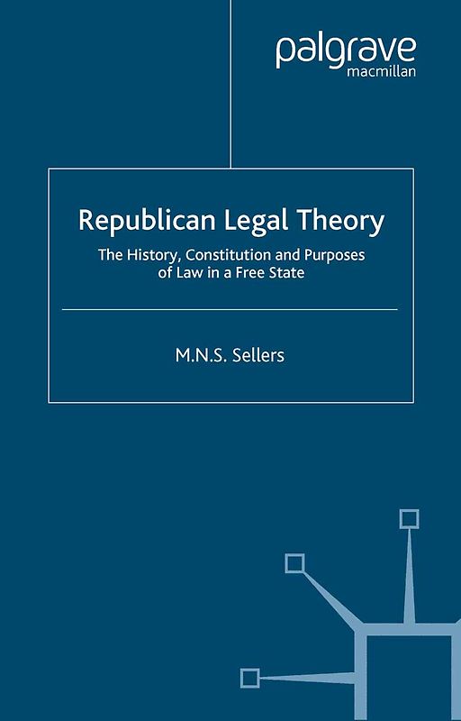 Republican Legal Theory