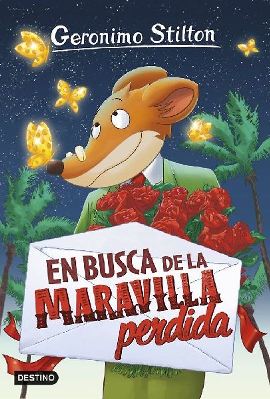 Geronimo Stilton 2. En busca de la maravilla perdida