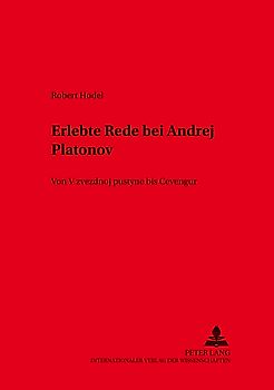 Erlebte Rede bei Andrej Platonov