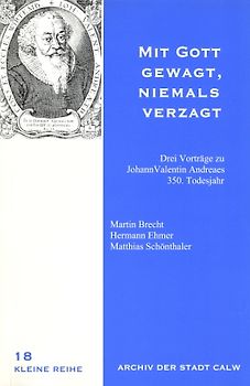 Mit Gott gewagt, niemals verzagt