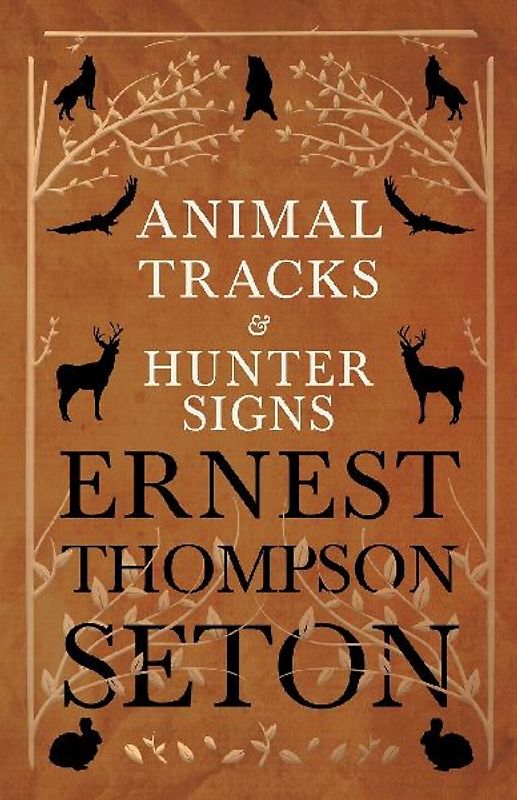 Animal Tracks and Hunter Signs