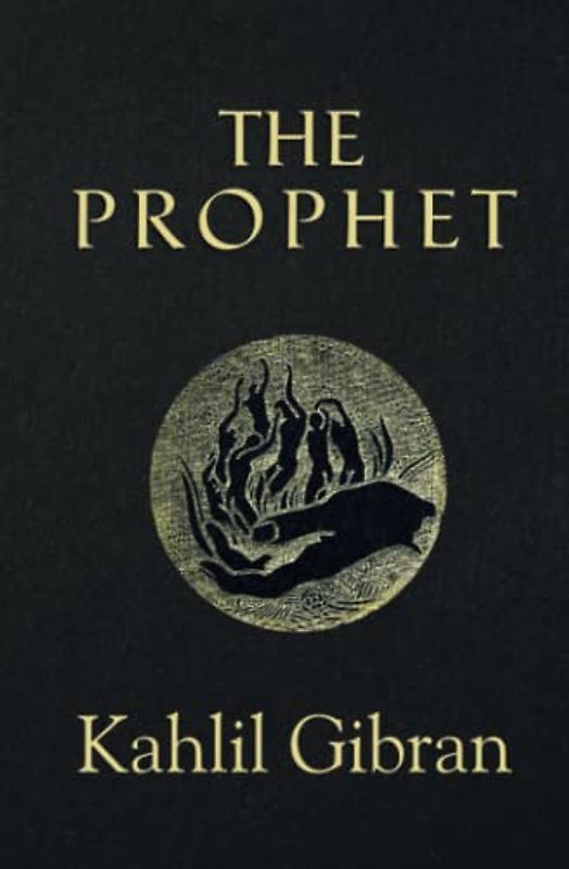 The Prophet (Reader's Library Classics) (Illustrated)