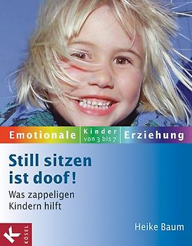 Still sitzen ist doof!