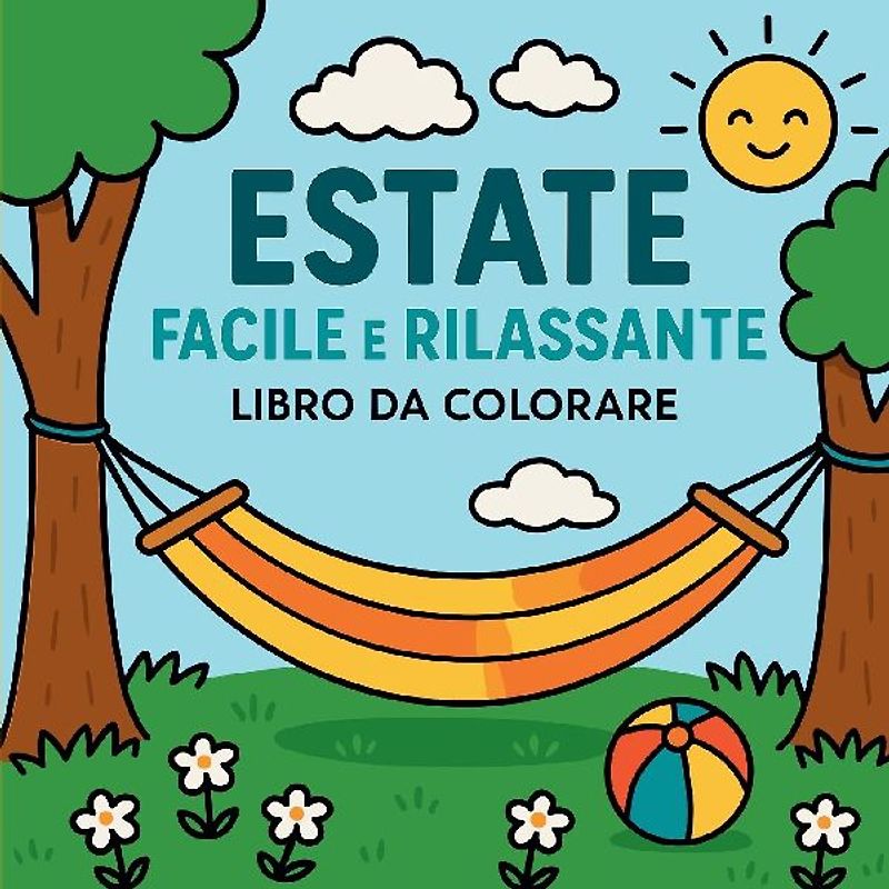 Estate Facile e Rilassante - Libro da Colorare