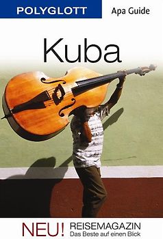 Kuba. APA Guide mit Reisemagazin