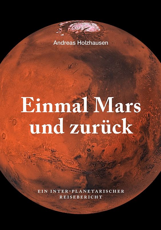 Einmal Mars und zurück