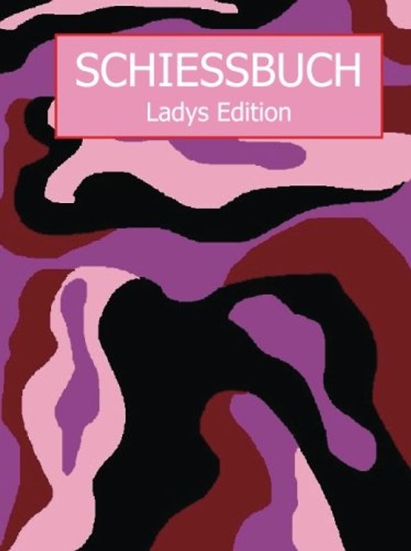 Schiessbuch - Ladys Edition