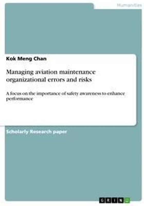 Managing aviation maintenance organizational errors and risks