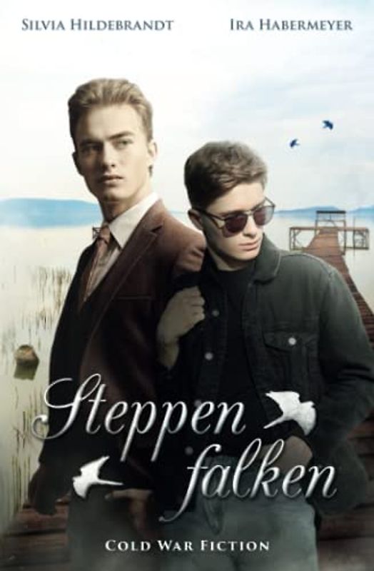Steppenfalken (Cold War Fiction, Band 2)
