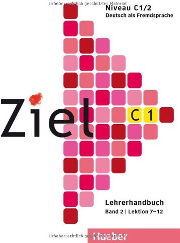 Ziel C1, Band 2, Lektion 7–12
