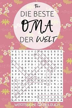 Wortsuche Rätselbuch für die beste Oma der Welt: kleines Geschenk für Großmutter - Suchsel Buch für Senioren - 100 Wortpuzzles