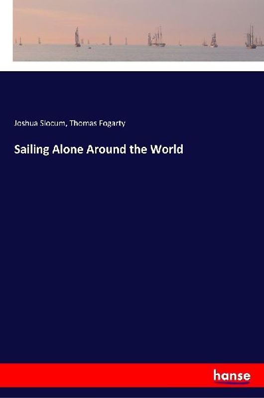 Sailing Alone Around the World