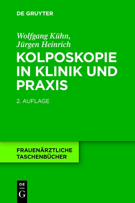 Kolposkopie in Klinik und Praxis