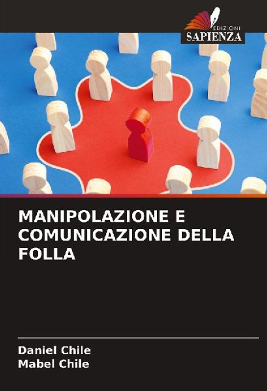 MANIPOLAZIONE E COMUNICAZIONE DELLA FOLLA